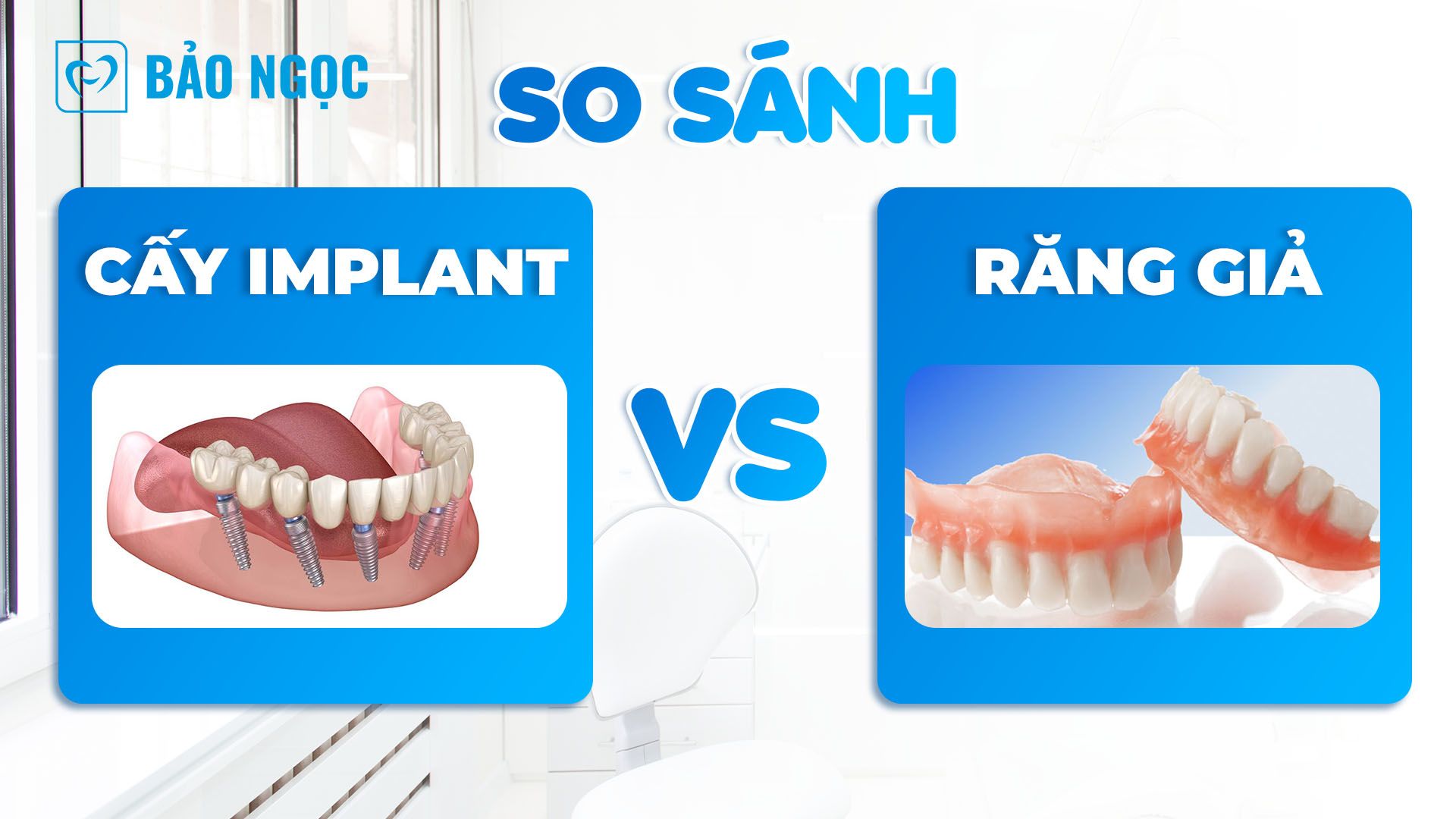 So sánh cấy Implant và răng giả