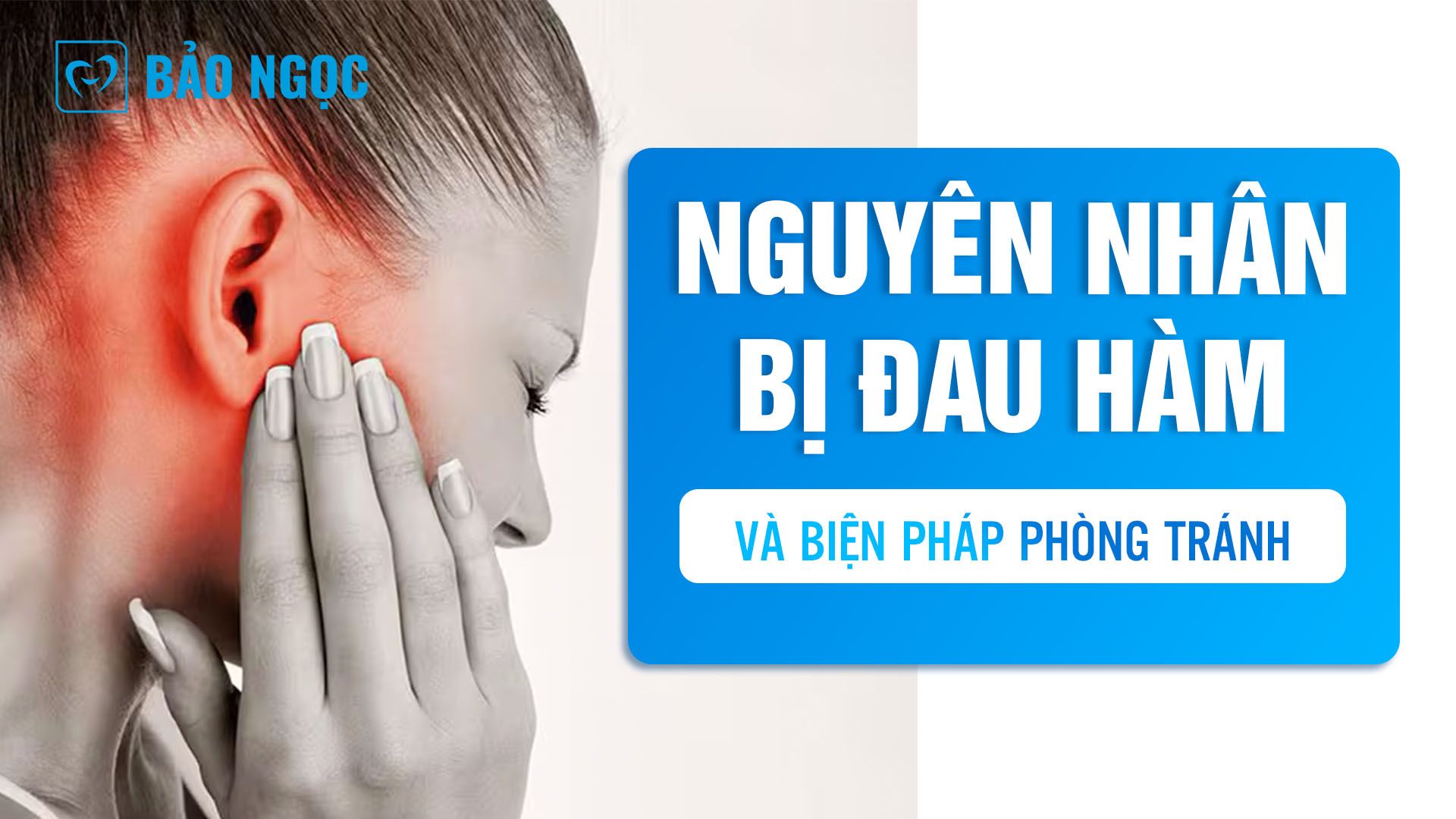 há miệng ra bị đau hàm