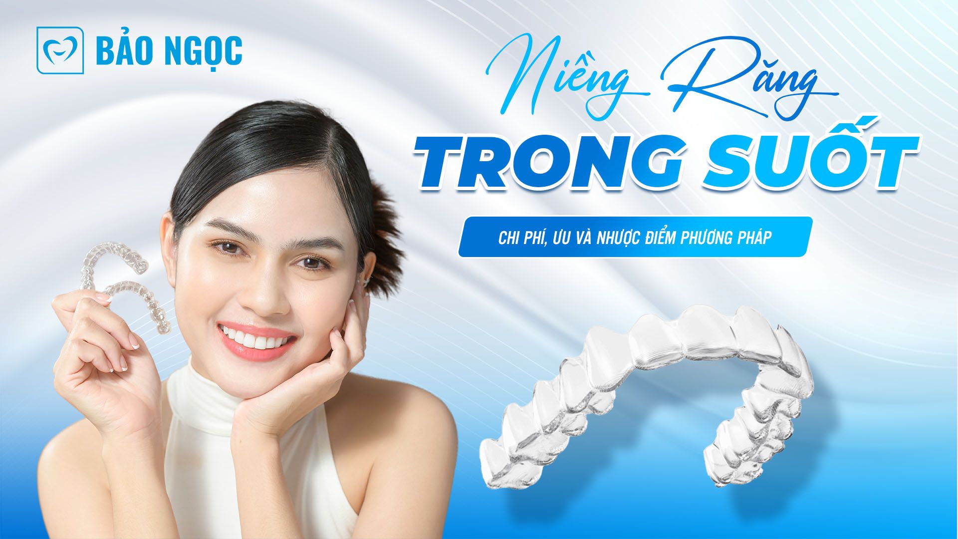 Niềng răng trong suốt