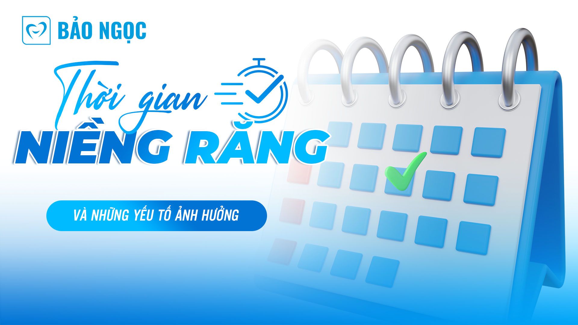 Thời gian niềng răng