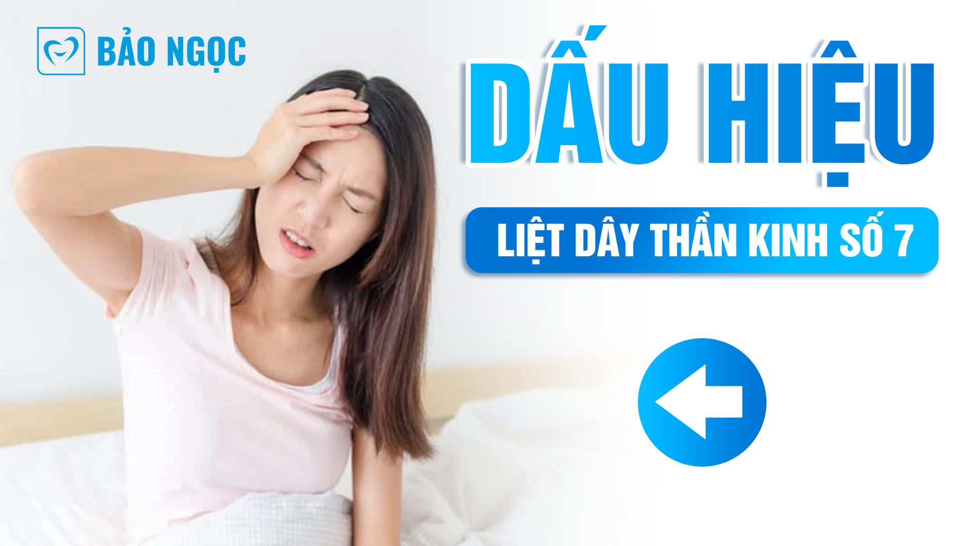 Dấu hiệu liệt dây thần kinh số 7