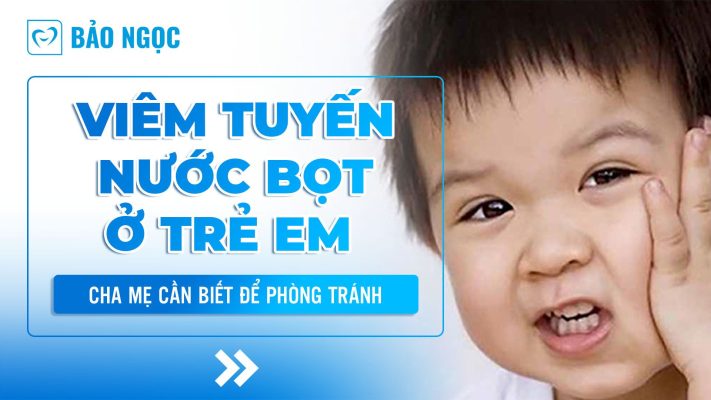 Viêm tuyến nước bọt ở trẻ em