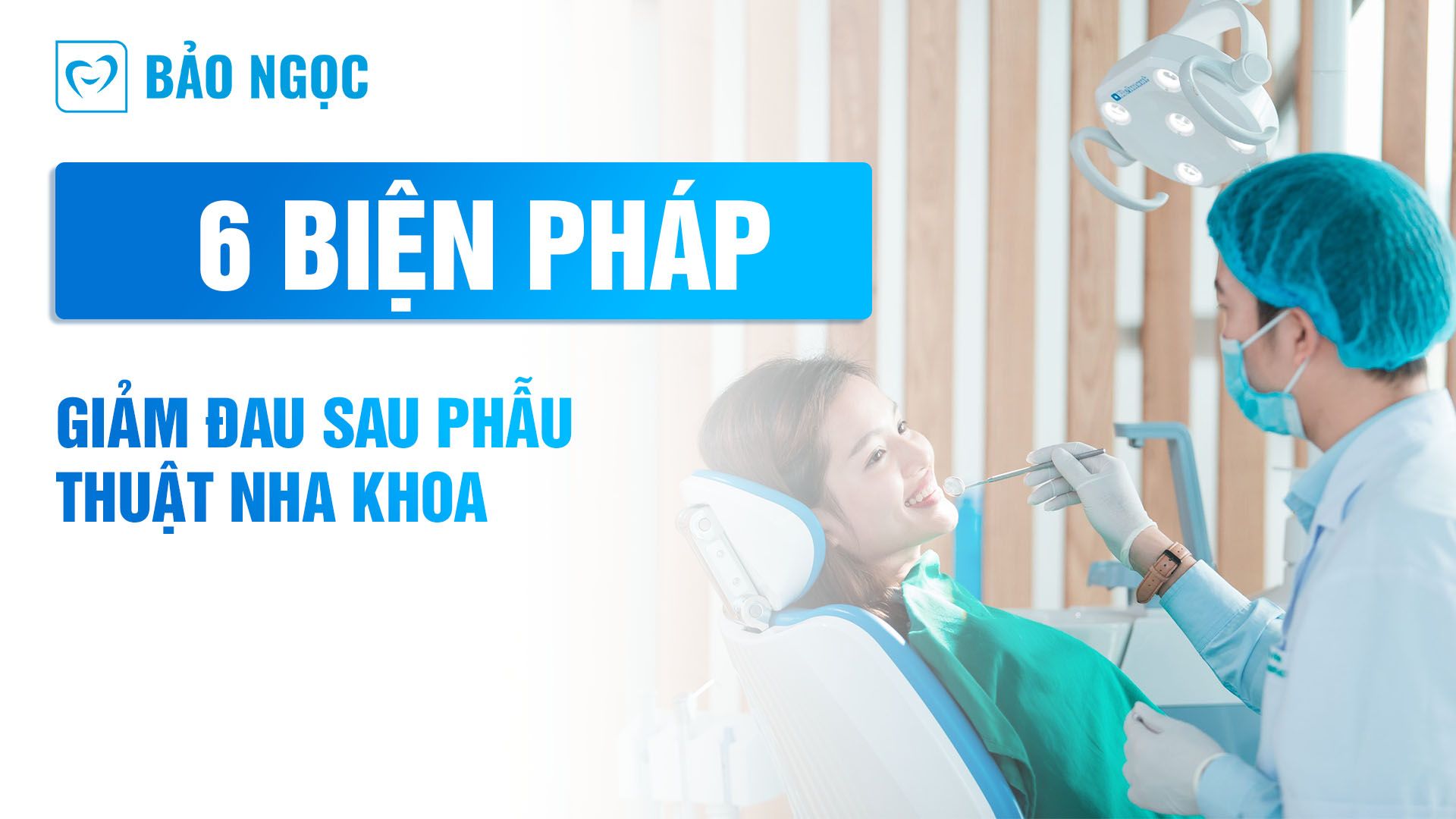 giảm đau sau phẫu thuật nha khoa
