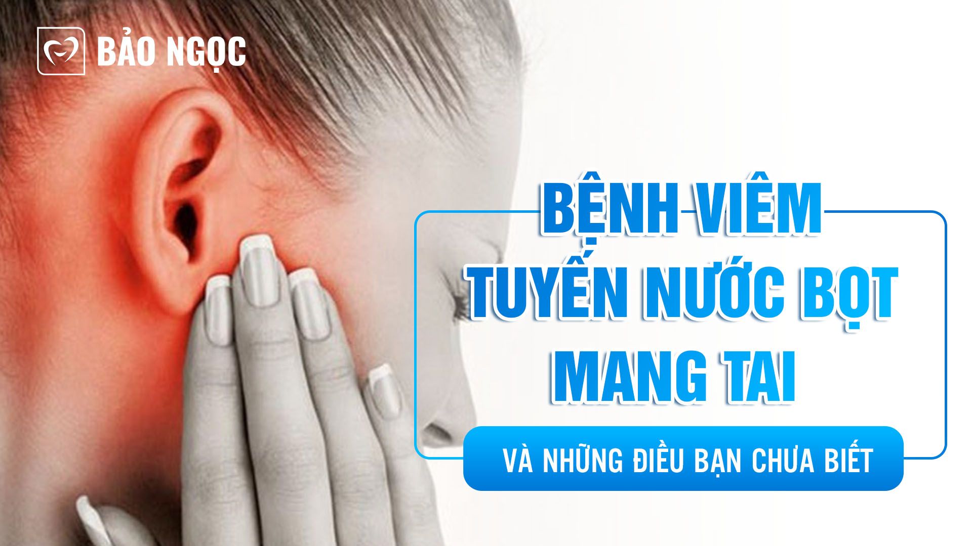 Bệnh viêm tuyến nước bọt mang tai