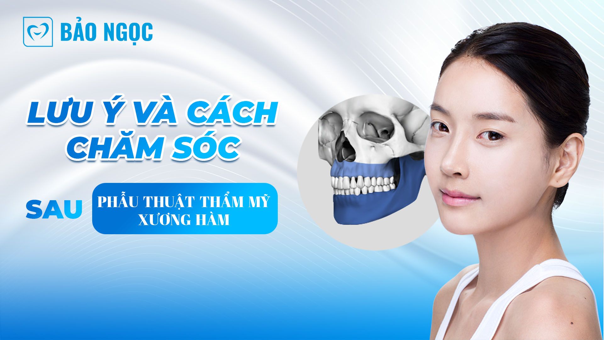 phẫu thuật thẩm mỹ xương hàm